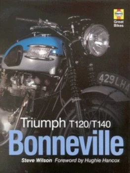 Image of Triumph T120/t140 Bonneville by Steve Wilson Hardback