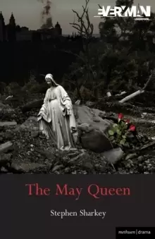 Image of The May Queen : A Revenge Tragedy