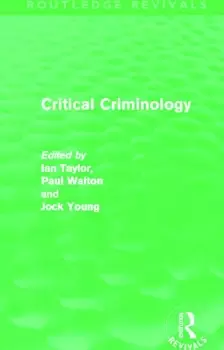 Image of Critical Criminology (Routledge Revivals)