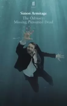 Image of The Odyssey: Missing Presumed Dead : Adapted for the Stage