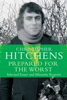 Image of Prepared for the Worst : Selected Essays and Minority Reports