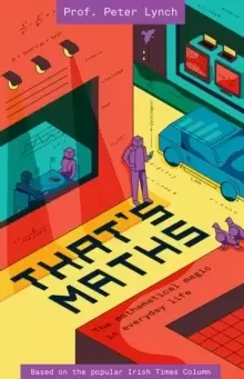 Image of That's Maths : The Mathematical Magic in Everyday Life