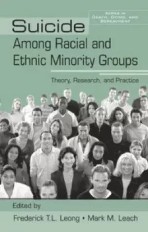 Image of Suicide Among Racial and Ethnic Minority Groups by Frederick T.L. Leong