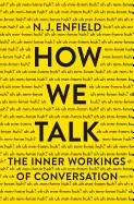 Image of how we talk the inner workings of conversation