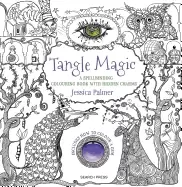 Image of tangle magic a spellbinding colouring book with hidden charms