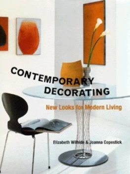 Image of Contemporary Decorating by Liz Wilhide Hardback