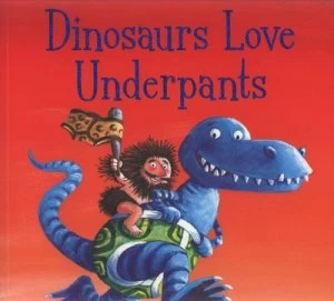 Image of Dinosaurs Love Underpants by Claire Freedman Paperback