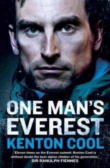 Image of One Man's Everest : The Autobiography of Kenton Cool