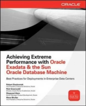 Image of Achieving extreme performance with Oracle Exadata by Rick Greenwald