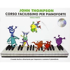 Image of John Thompsons Corso Facilissimo Per Pianoforte: Terza Parte (Book/CD) by Music Sales Ltd (Paperback, 2015)