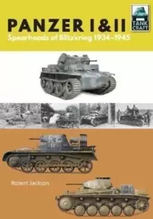 Image of Panzer I and II : Blueprint for Blitzkrieg 1933-1941