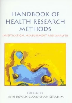 Image of Handbook of Health Research Methods by Ann Bowling Paperback