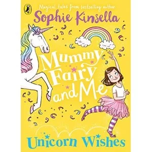 Image of Mummy Fairy and Me: Unicorn Wishes Paperback / softback 2019