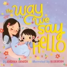 Image of The Way We Say Hello