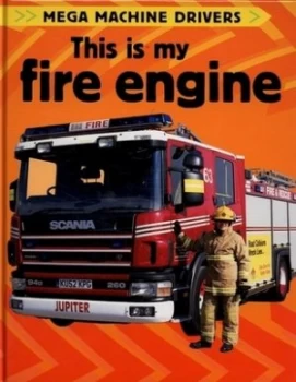 Image of This Is My Fire Engine by Chris Oxlade Hardback