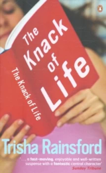 Image of The Knack of Life by Trisha Rainsford Paperback
