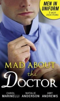 Image of Mad about the Doctor by Carol Marinelli and Natalie Anderson and Amy Andrews Paperback
