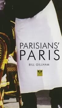 Image of Parisians Paris by Bill Gillham
