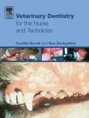 Image of Veterinary dentistry for the nurse and technician by Cecilia Gorrel