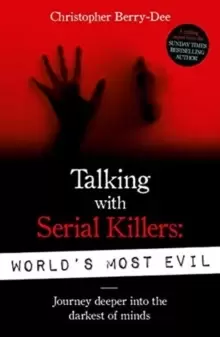 Image of Talking With Serial Killers: World's Most Evil
