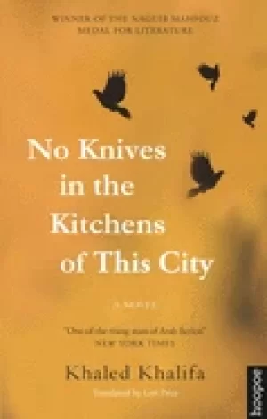 Image of no knives in the kitchens of this city a novel