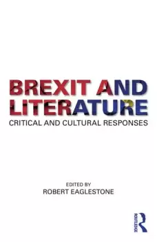 Image of Brexit and LiteratureCritical and Cultural Responses