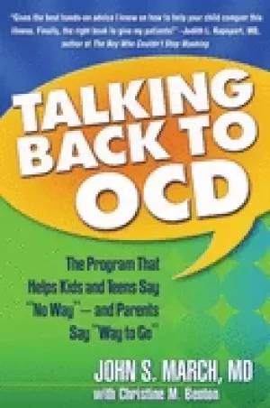Image of talking back to ocd the program that helps kids and teens say no way and pa