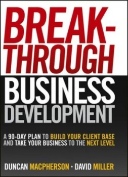 Image of Breakthrough Business Development by Duncan Macpherson Hardback