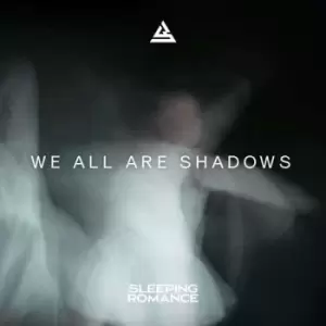 Image of Sleeping Romance We all are shadows CD multicolor