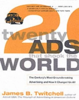Image of Twenty Ads That Shook the World by James Twitchell Paperback