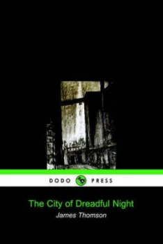 Image of City of Dreadful Night dodo Press by Thomson James Thomson Paperback