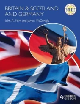 Image of Britain and Scotland and Germany by John Kerr Paperback
