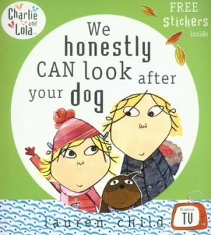 Image of We Honestly Can Look After Your Dog by Lauren Child Paperback