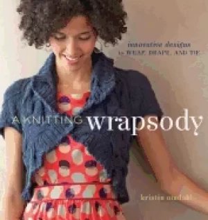Image of knitting wrapsody innovative designs to wrap drape and tie