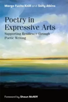 Image of Poetry in Expressive Arts : Supporting Resilience Through Poetic Writing
