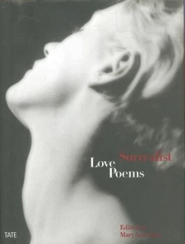 Image of Surrealist Love Poems by Mary Ann Caws Hardback