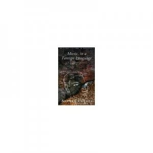 Image of Music in a Foreign Language by Andrew Crumey Paperback
