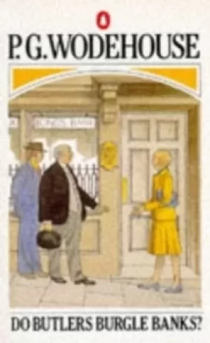 Image of Do butlers burgle banks? by P. G Wodehouse