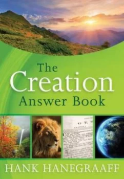 Image of The Creation Answer Book by Hank Hanegraaff Book
