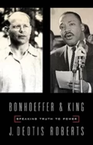 Image of bonhoeffer and king speaking truth to power