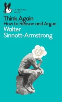 Image of Think again by Walter Sinnott-Armstrong