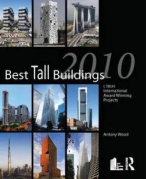 Image of Best Tall Buildings 2010 by Antony Wood Hardback