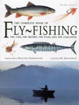 Image of The Complete Book of Fly-Fishing by Malcolm Greenhalgh Hardback