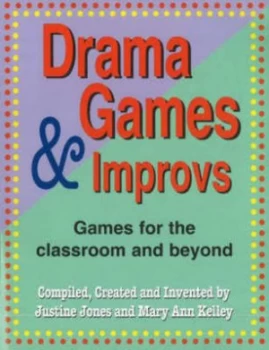 Image of Drama Games and Improvs by Justine Jones Paperback