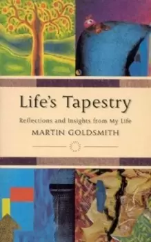 Image of Lifes tapestry by Martin Goldsmith
