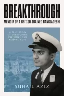 Image of Breakthrough: Memoir of a British-Trained Bangladeshi