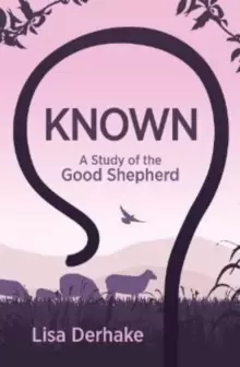 Image of Known : A Study of the Good Shepherd