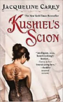 Image of Kushiels Scion by Jacqueline Carey Book