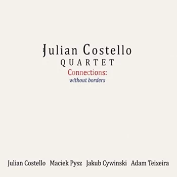 Image of Julian Costello Quartet - Connections: Without Borders CD
