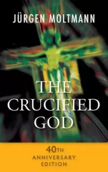 Image of The crucified God by Jrgen Moltmann